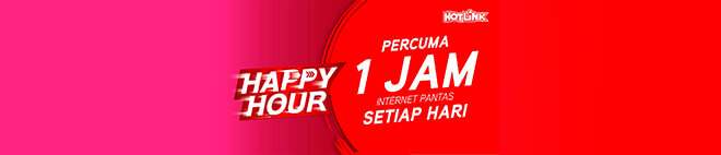 Happy Hour percuma 1 jam high speend internet setiap hari