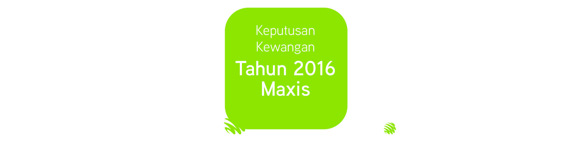 maxis 20016  financial result