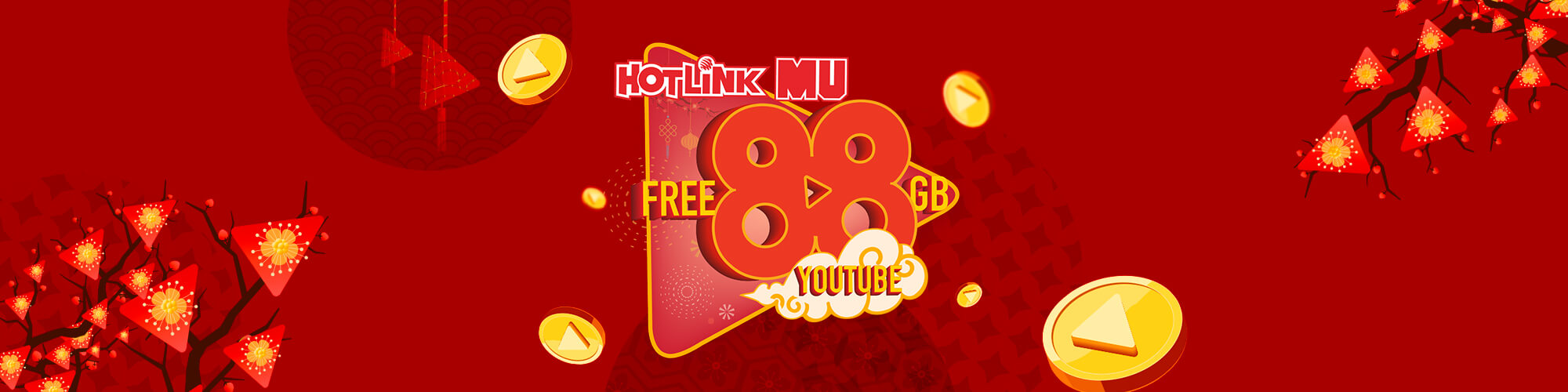 Nikmati 88GB PERCUMA untuk aplikasi YouTube dengan setiap pembelian daripada jualan Tahun Baru Cina HotlinkMU