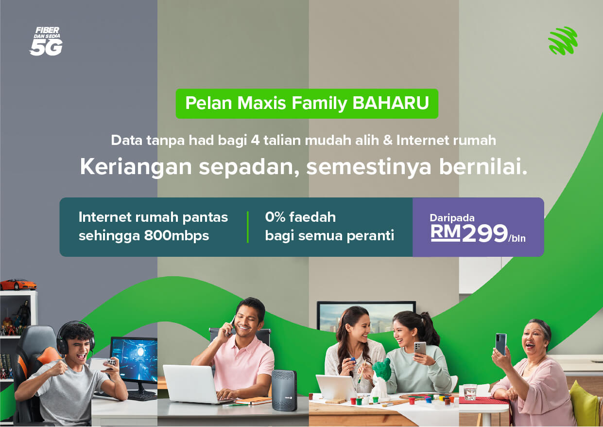 Maxis tawar Family Pelan baru dengan keriangan dan nilai lebih besar