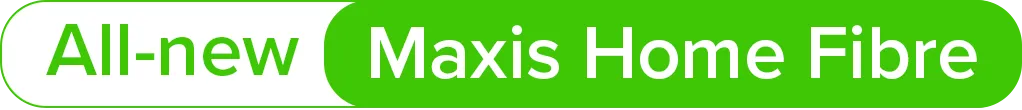 All New Maxis Home Fibre