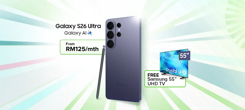 Stand to Win with Maxis - Samsung S26 and TV Bundle Offer