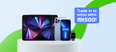 Extra RM500 trade-in value for your new iPhone 14