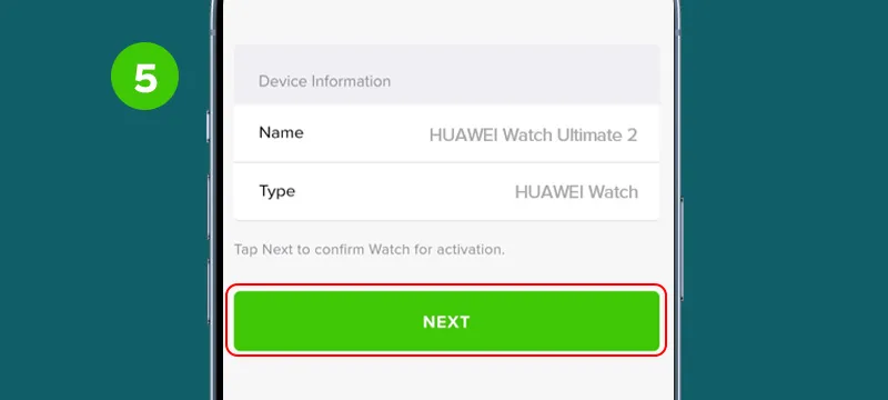 Step 5: Tap “Next” to activate your Huawei Watch